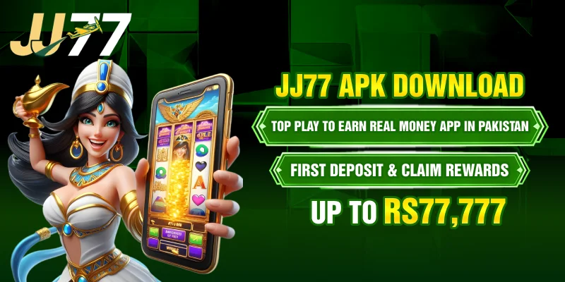 jj77 is a top real money app in Pakistan